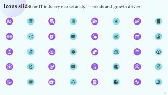 IT Industry Market Analysis Trends And Growth Drivers Powerpoint Presentation Slides MKT CD V Informative Appealing