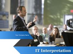 It interpretation powerpoint presentation slides