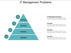 It management problems ppt powerpoint presentation show picture cpb