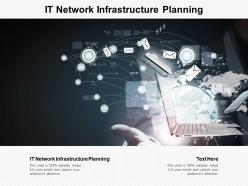 It network infrastructure planning ppt powerpoint presentation slides graphics pictures cpb