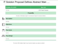 It solution proposal defines description objectives project cycle and design