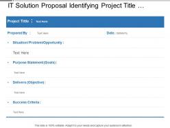 It solution proposal identifying project title statement deliverables and success criteria