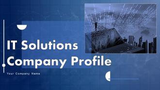 IT Solutions Company Profile Powerpoint Presentation Slides CP CD V