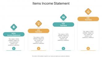 Items Income Statement In Powerpoint And Google Slides Cpb