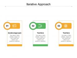 Iterative approach ppt powerpoint presentation pictures aids cpb