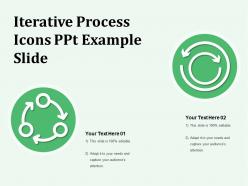 Iterative process icons ppt example slide
