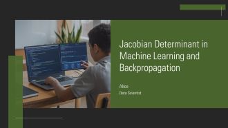 Jacobian Determinant In Machine Learning And Backpropagation PPT Sample AT