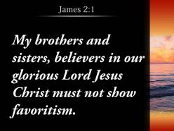 James 2 1 lord jesus christ must powerpoint church sermon