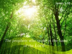 James 5 10 the prophets who spoke powerpoint church sermon
