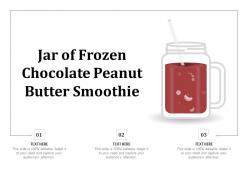 Jar of frozen chocolate peanut butter smoothie