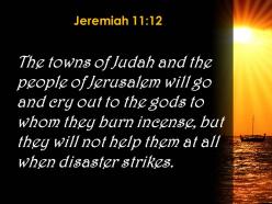 Jeremiah 11 12 they will not help them powerpoint church sermon