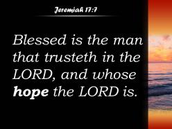Jeremiah 17 7 the lord whose confidence is in powerpoint church sermon