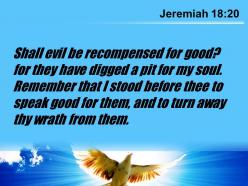 Jeremiah 18 20 their behalf to turn your wrath powerpoint church sermon