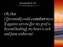 Jeremiah 8 18 my heart is faint within me powerpoint church sermon