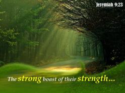 Jeremiah 9 23 the strong boast of their strength powerpoint church sermon