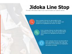 Jidoka line stop ppt professional guidelines