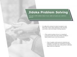 Jidoka problem solving ppt powerpoint presentation file visual aids