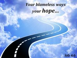 Job 4 6 your blameless ways your hope powerpoint church sermon