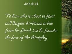 Job 6 14 the fear of the almighty powerpoint church sermon