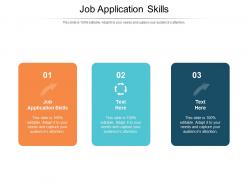 Job application skills ppt powerpoint presentation file layout ideas cpb