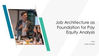 Job Architecture As Foundation For Pay Equity Analysis PPT Outline AT