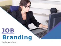 Job Branding Powerpoint Presentation Slides