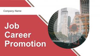 Job Career Promotion Powerpoint Presentation Slides