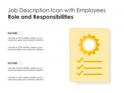 Job description icon with employees role and responsibilities