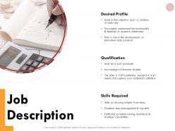 Job description qualification ppt powerpoint presentation inspiration templates