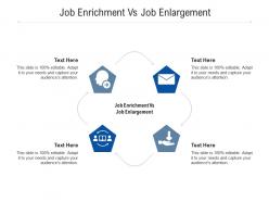 Job enrichment vs job enlargement ppt powerpoint presentation icon grid cpb
