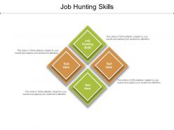 Job hunting skills ppt powerpoint presentation ideas examples cpb