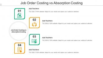 Job Order Costing Vs Absorption Costing Ppt Powerpoint Presentation Icon Slide Cpb