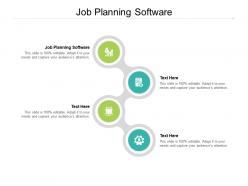 Job planning software ppt powerpoint presentation layouts portfolio cpb