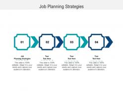 Job planning strategies ppt powerpoint presentation model portfolio cpb