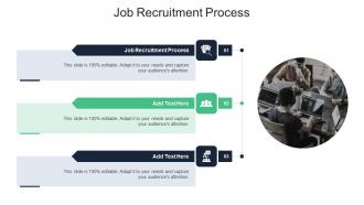 Job Recruitment Process In Powerpoint And Google Slides Cpb