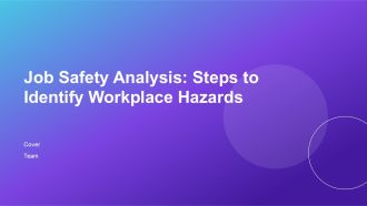 Job Safety Analysis Steps To Identify Workplace Hazards PPT Mockup AT