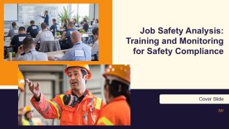 Job Safety Analysis Training And Monitoring For Safety Compliance PPT Outline AT