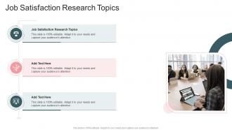 Job Satisfaction Research Topics In Powerpoint And Google Slides Cpb
