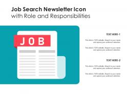 Job Search Newsletter Icon With Role And Responsibilities