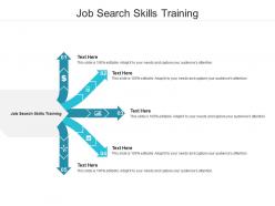 Job search skills training ppt powerpoint presentation infographic template professional cpb