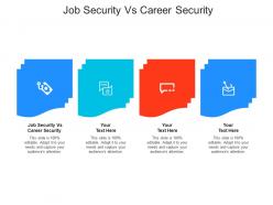 Job security vs career security ppt powerpoint presentation inspiration templates cpb