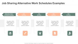 Job Sharing Alternative Work Schedules Examples In Powerpoint And Google Slides Cpb