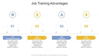 Job Training Advantages In Powerpoint And Google Slides Cpb