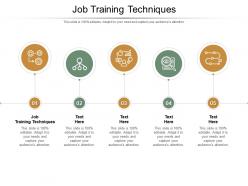 Job training techniques ppt powerpoint presentation pictures layout cpb