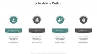 Jobs Article Writing In Powerpoint And Google Slides Cpb