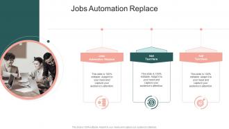 Jobs Automation Replace In Powerpoint And Google Slides Cpb