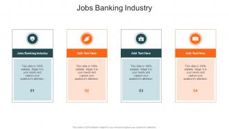 Jobs Banking Industry In Powerpoint And Google Slides Cpb