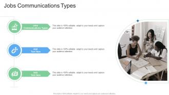 Jobs Communications Types In Powerpoint And Google Slides Cpb