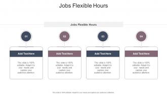 Jobs Flexible Hours In Powerpoint And Google Slides Cpb
