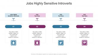 Jobs Highly Sensitive Introverts In Powerpoint And Google Slides Cpb